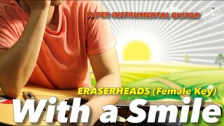 With a Smile Female Key Eraserheads Instrumental guitar karaoke cover with lyrics