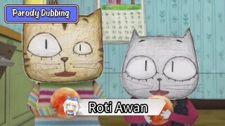 Parody Dubbing - Roti Awan