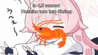 Hoshino turn Into Shrimp 🦐🦐🦐