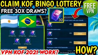 CLAIM FREE KOF TICKET + TRICK VPN KOF EVENT 2021 WORK?! (FULL INFO) - MLBB