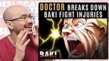 DOCTOR breaks down BAKI FIGHT INJURIES