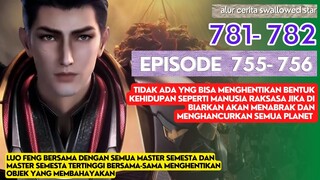 Alur Cerita Swallowed Star Season 2 Episode 755-756 | 781-782 [ English Subtitle ]