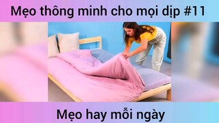 Mẹo thông minh cho mọi dịp p11