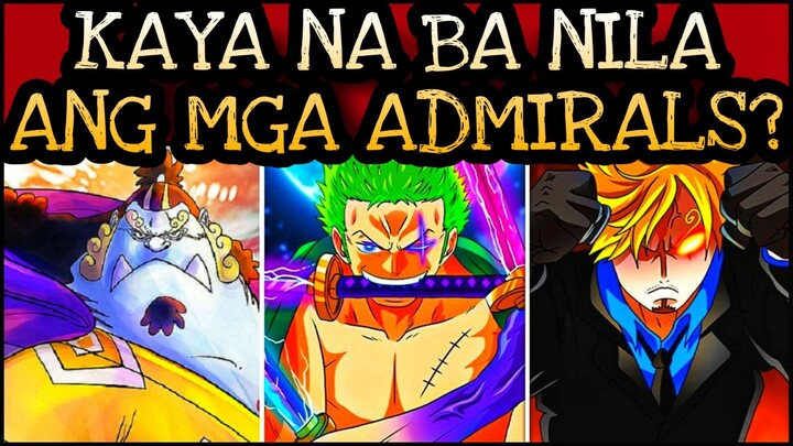 KAYA BANG MATALO NG COMMANDERS NI LUFFY ANG MGA ADMIRALS?! | One Piece Tagalog Analysis