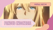 VIOLET EVERGARDEN FANDUB BAHASA INDONESIA