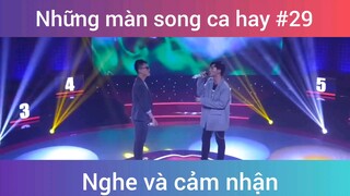 Những màn song ca hay p29