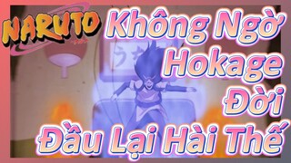 Không Ngờ Hokage Đời Đầu Lại Hài Thế