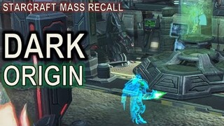 Starcraft Mass Recall 56 - Dark Origin