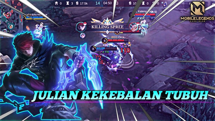 JULIAN SI KEKEBALAN TUBUH 🔥 - MLBB