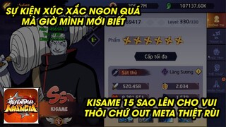 Huyền Thoại Nhẫn Giả - DỰ ĐOÁN TƯỚNG MỚI SẮP RA, KISAME 15 SAO NHƯNG MÀ OUT META RÙI HUHU