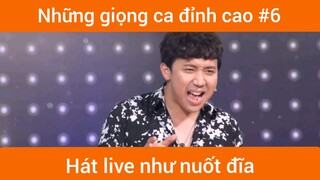 Những giọng hát đỉnh cao p6