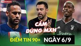 Điểm tin tối 6/9 | Mbappe nhận mâu thuẫn Neymar; Barca bị cấm dùng MXH; Pogba phẫu thuật thành công