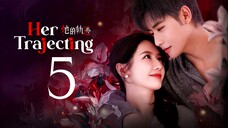 EP5/31 Her Trajecting (2025)