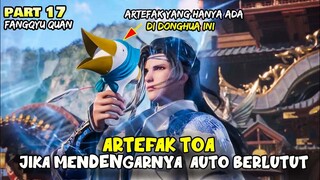 HANYA MENDENGAR SUARANYA, SEMUA MUSUH AUTO BERLUTUT - ALUR DONGHUA FY PART 17