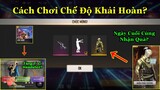 [Garena Free Fire]/Hôm Nay Có Phải Ngày Cuối Cùng Của Sự Kiện?Cách Chơi Chế Độ Khải Hoàn?