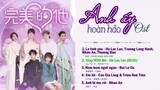 [Playlist] Anh Ấy Hoàn Hảo OST 《完美的他 OST》Love Crossed OST ll Chàng Trai Hoàn Hảo OST
