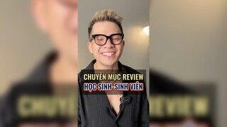 Review cho anh em học sinh - sinh viên nha