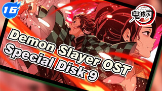 Demon Slayer OST
Special Disk 8_16