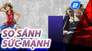 Sức mạnh của Luffy vs Phe phản diện-2