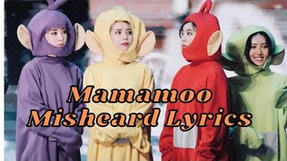 MAMAMOO MISHEARD LYRICS