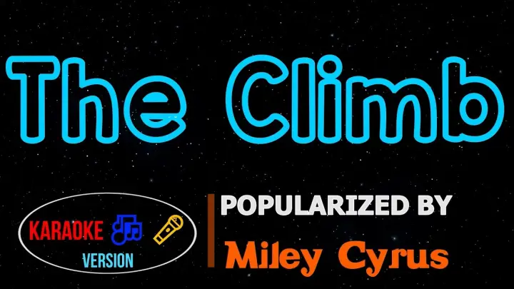 The Climb - Miley Cyrus | Karaoke Version | ðŸŽ¶ðŸŽ™ï¸�â–¶ï¸� |HQ