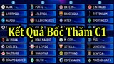 Kết Quả Bốc Thăm Chia Bảng Cúp C1 Châu Âu 2022 2023 - UEFA Champions League Group Stage Draw Results