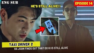 Taxi Driver 2 Episode 14 Preview || Ha Joon Knows Kim Do Ki Is Still Alive