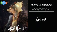 World Of Immortal Eps 1-2 Sub indo (HD)