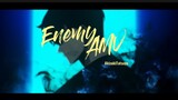 Solo Leveling - Enemy [AMV]