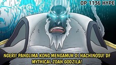 ONE PIECE 1136 - AKHIRNYA PANGLIMA KONG PERGI SELAMATKAN GARP! PEMAKAN DF GODZILA!