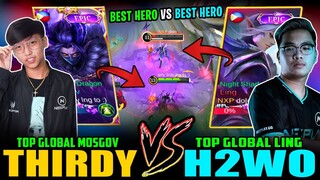 THIRDY MOSKOV vs. H2WO LING | BEST HERO vs. BEST HERO (NAGTAPAT SA RANK) ~ MOBILE LEGENDS