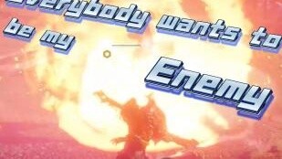 【Eternal Catastrophe/Mixed Cut】"Everybody wants to be my enemy"