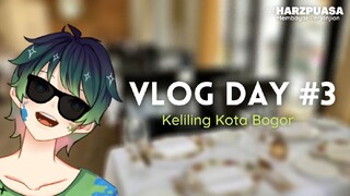 KEDATANGAN BOCIL KEMATIAN MEMBUAT KU KETAR KETIR 😂🤣  EDISI KELILING KOTA BOGOR!![VLOG PUASA DAY 3]