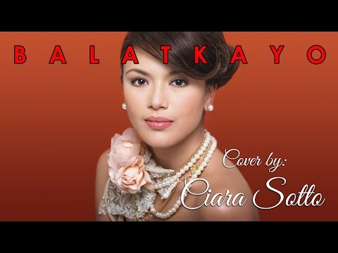 Balatkayo (OPM) - In the Style of Ciara Sotto | Lyrics