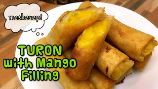 NAPAKASARAP NA MIRYENDANG TALAGANG BABALIKBALIKAN | MANGO TURON RECIPE | TURON WITH MANGO FILLING 🥭