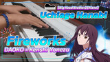 [Big Head Brother] [Piano] Uchiage Hanabi/Fireworks - DAOKO × Kenshi Yonezu