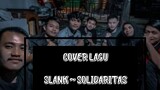 COVER LAGU SLANK ~ SOLIDARITAS