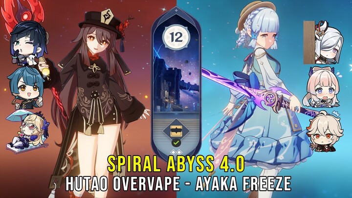 C1 Hutao Overvape and C0 Ayaka Freeze - Genshin Impact Abyss 4.0 - Floor 12 9 Stars