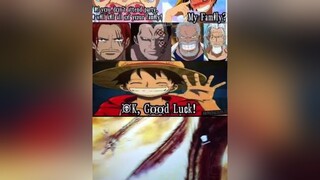 some not by blood but still😏 luffy anime onepiece bigmom dragon rayleigh shanks garp animememes fam