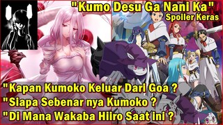 Bahas Kumoko | Kumo Desu Ga Nani Ka ( Spoiler Keras )