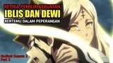 Ketika Kekuatan Iblis Dan Dewi Bertemu Dalam Perang ‼️ Alur Cerita Anime Radiant Season 2 Part 2