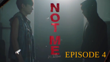 NOT ME ep 4 eng sub