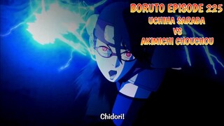 BORUTO EPISODE 225 SUB INDONESIA FULL PEMBAHASAN UCHIHA SARADA VS AKIMICHI CHOUCHOU ‼