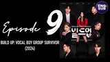 🇰🇷 KR SHOW | Build Up: Vocal Boy Group Survivor (2024) Episode 9 ENG SUB (720p)
