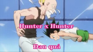 Hunter x Hunter - Đau quá