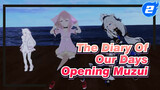 [22/7] The Diary Of Our Days Opening - Muzui_2