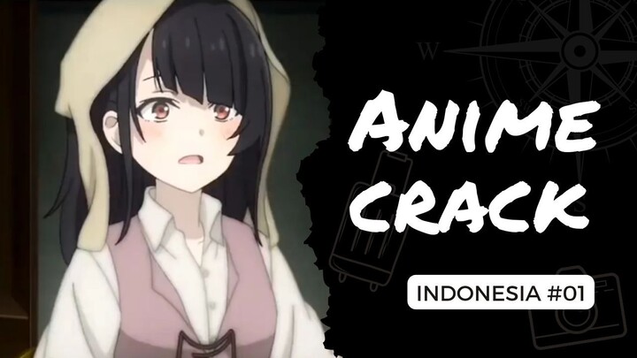 SUNGGUH SANGAT SUS | Anime Crack #1
