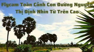 Flycam | Toàn Cảnh Con Đường Nguyễn Thị Định Nối Liền Thới Sơn - Nhà Bàng Nhìn Từ Trên Cao