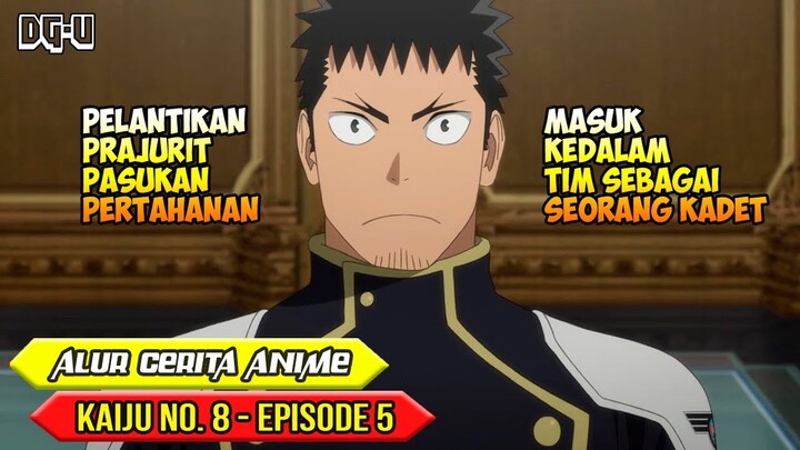 RESMI ! DIANGKAT MENJADI PRAJURIT PASUKAN PERTAHANAN - ALUR CERITA ANIME KAIJU NO.8 - EPISODE 5