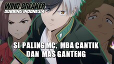GANTENG BET, PELAJAR SMA FURIN!!! WIND BREAKER (Bahasa Indonesia)